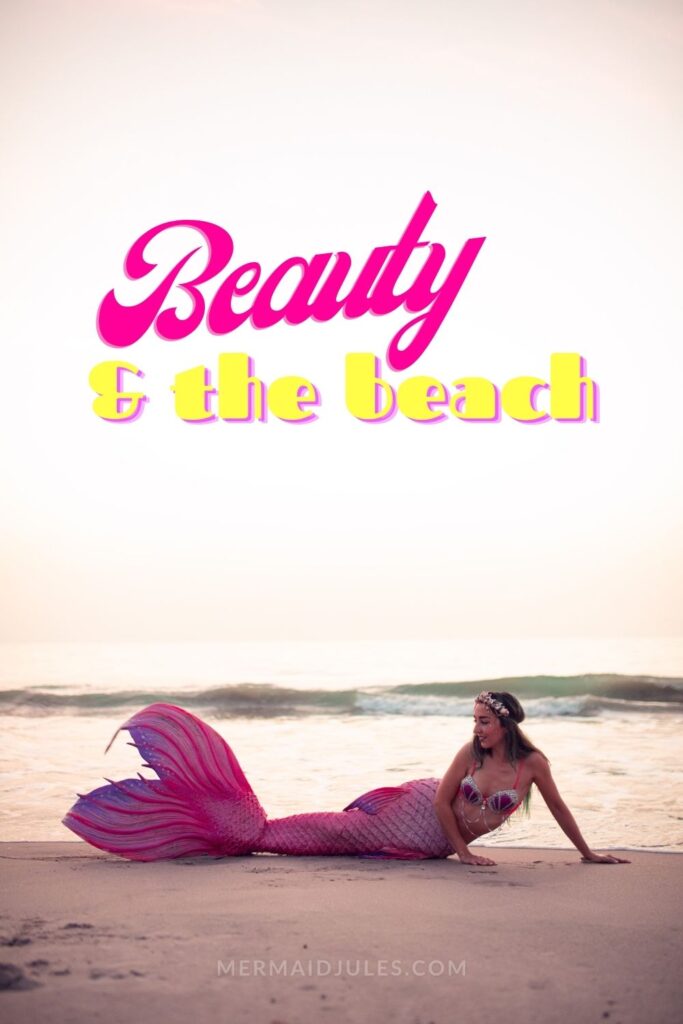 "Beauty and the Beach" - Beach Babe Quotes for mermaids