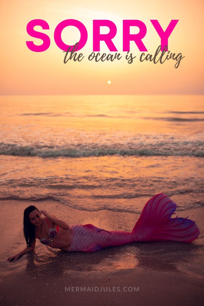 sorry the ocean is calling! Mermaid Ocean quotes