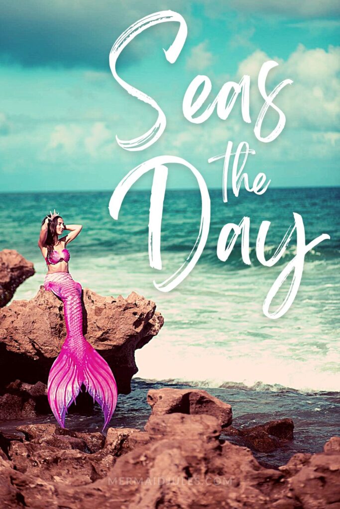 Seas the Day! short beach quotes & Ocean Instagram Captions for mermaids!
