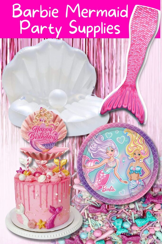 Barbie Mermaid Party Supplies - The all pink decor collage features: Hot pink streamers, pink cake with Barbie Cake topper, mermaid tail sprinkles, Barbie Mermaid Plats, pink mermaid tail and clam shell floatie.