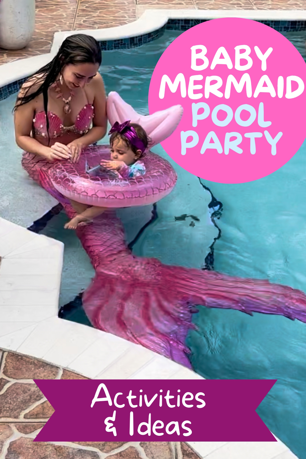 Baby pool party ideas for a mermaid birthday party