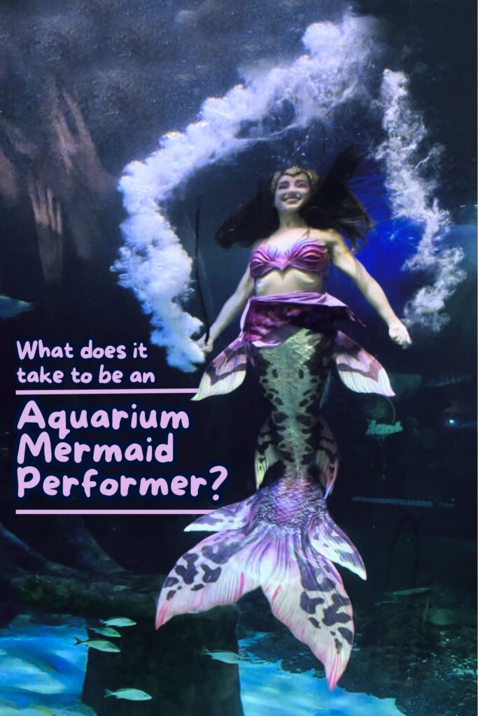 How to be an Aquarium Mermaid Performer?