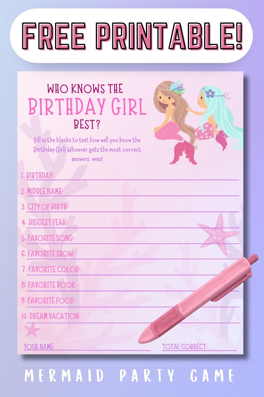 FREE Party Printable: "Who Knows the Birthday Girl Best" - Mermaid Theme Printable Party Game